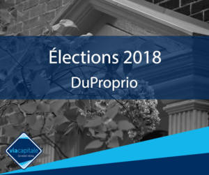 Élections 2018 enjeux d'habitation avec DuProprio